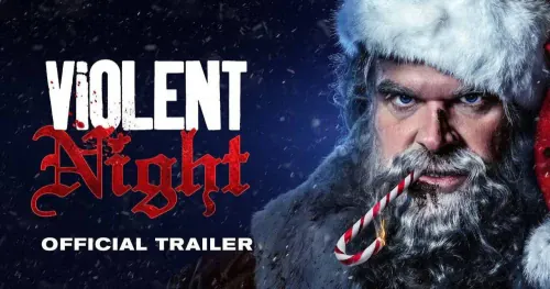 Violent Night 2022 Official Trailer
